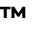 ™